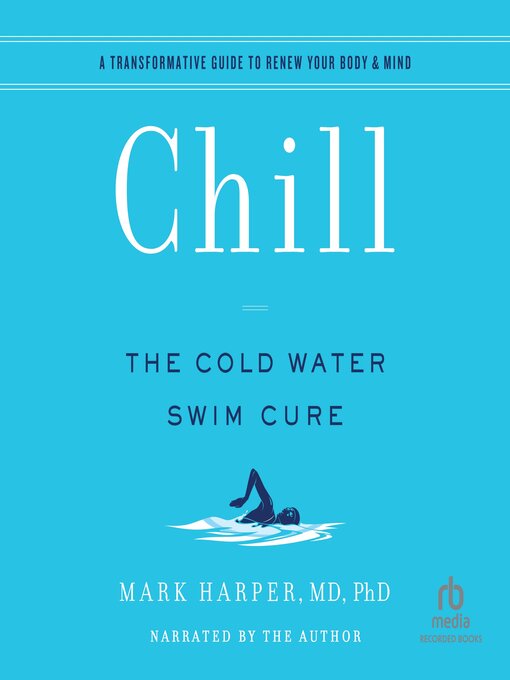 Title details for Chill by Dr. Mark Harper, MD, PhD - Available